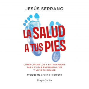 Libro La salud a tus pies - Jesus Serrano